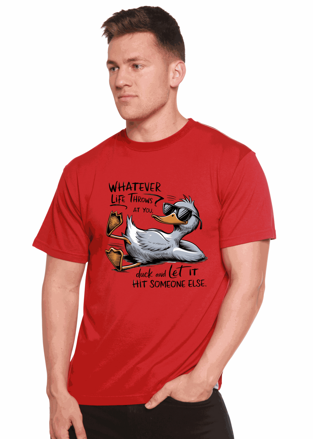Whatever Life Throws at You Funny Unisex Bamboo/Cotton Graphic T-Shirt
